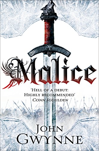 Malice: Award-winning epic fantasy inspired by the Iron Age (The Faithful and the Fallen, 1)